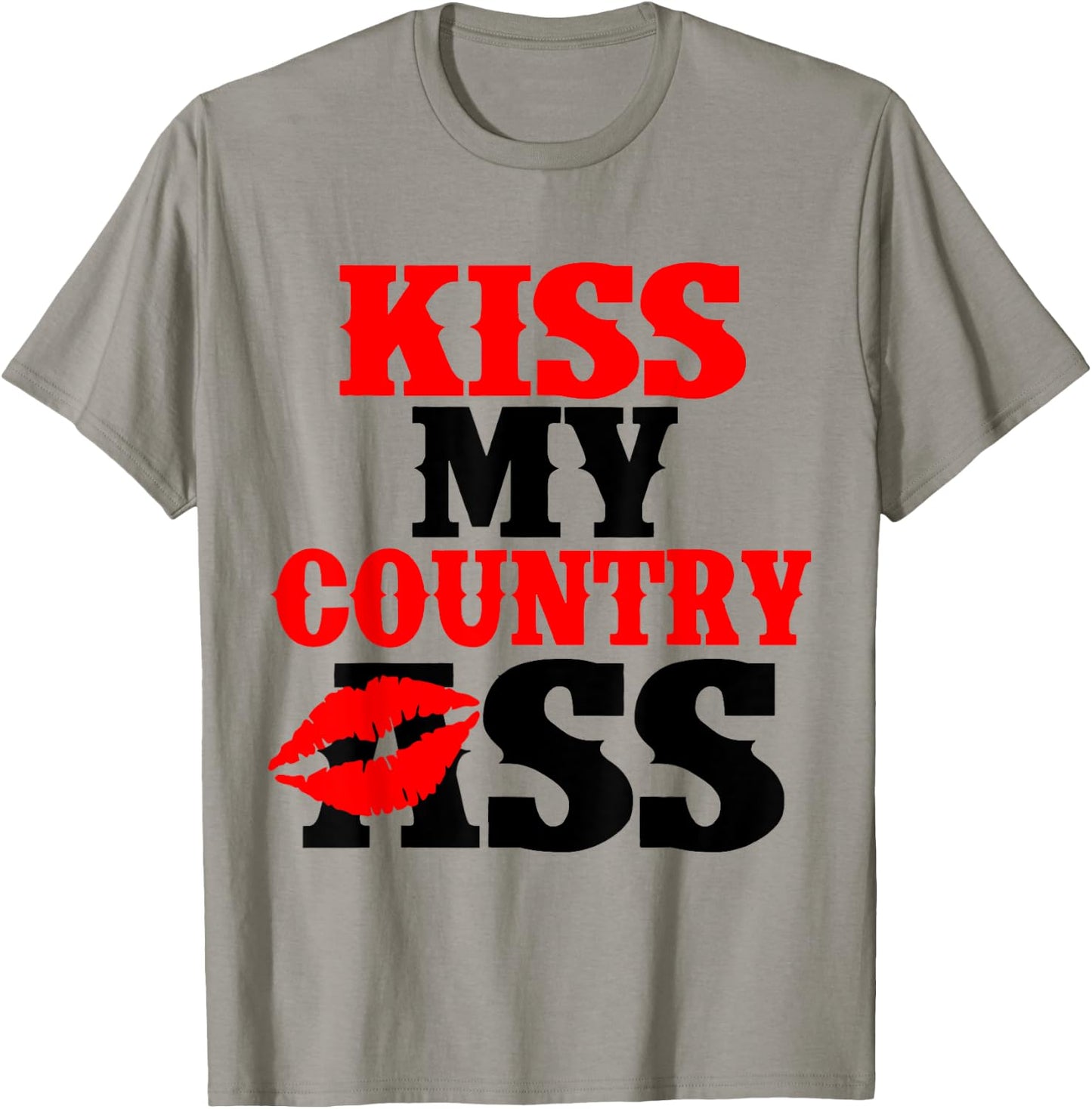 Kiss My Country Lip Ass T-Shirt - T-Shirt | Sand