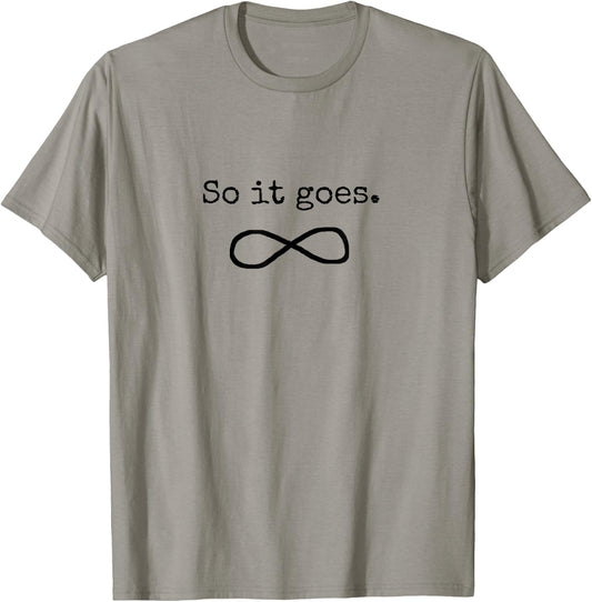So It Goes Book Lover's Quote T-Shirt - T-Shirt | Sand