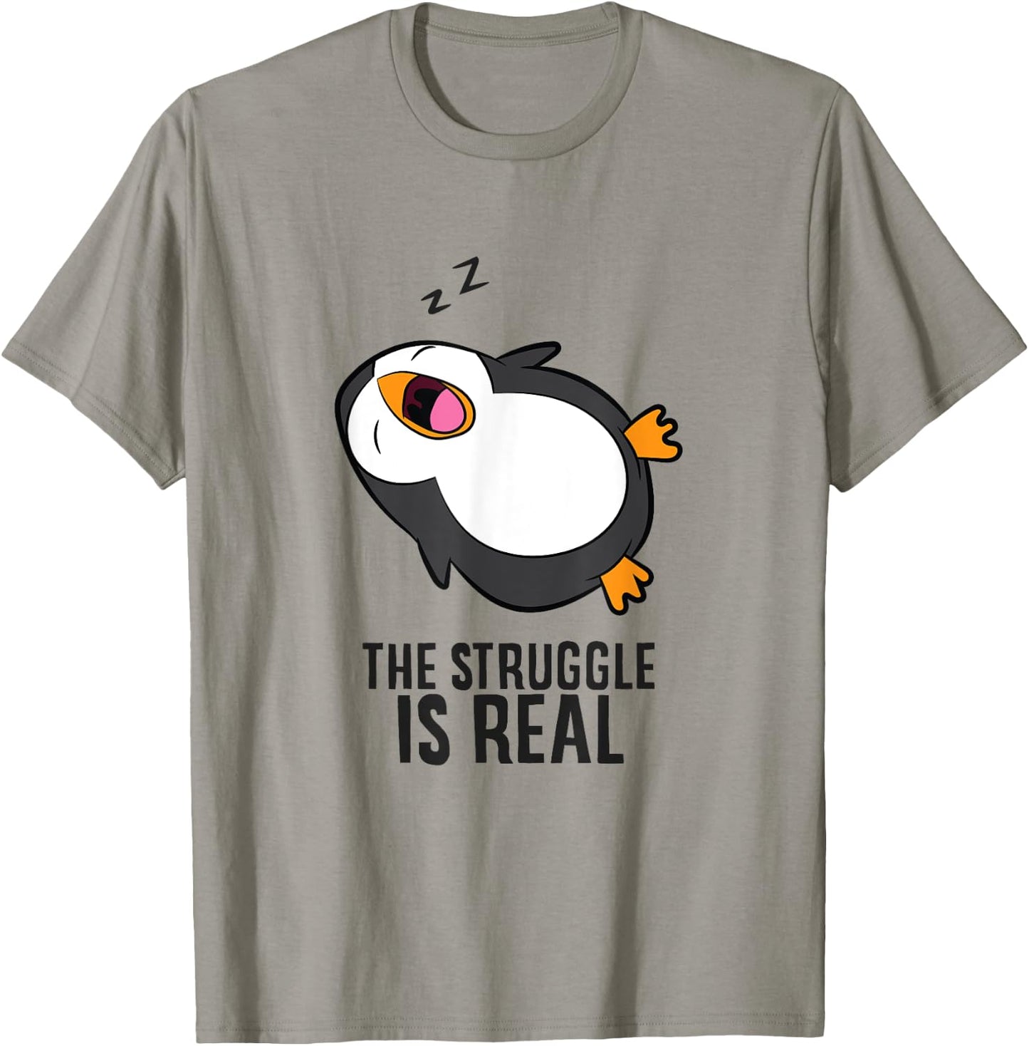 Lazy Penguin The Struggle Is Real T-Shirt - T-Shirt | Sand