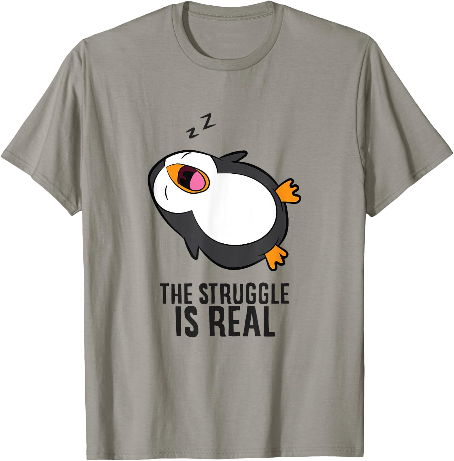 Lazy Penguin The Struggle Is Real T-Shirt - T-Shirt | Sand