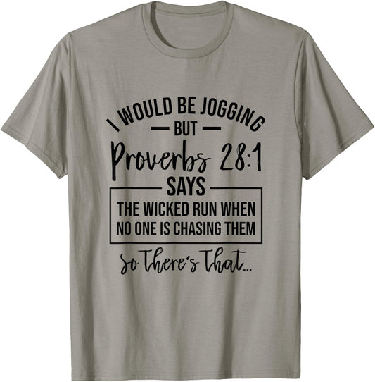 Jogging Proverbs 28 1 Running Gift Christian Bible Verse Gym T-Shirt - T-Shirt | Sand