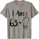 funny I Am 63 Plus 1 Middle Finger For A 64th women 64 old T-Shirt - T-Shirt | Sand