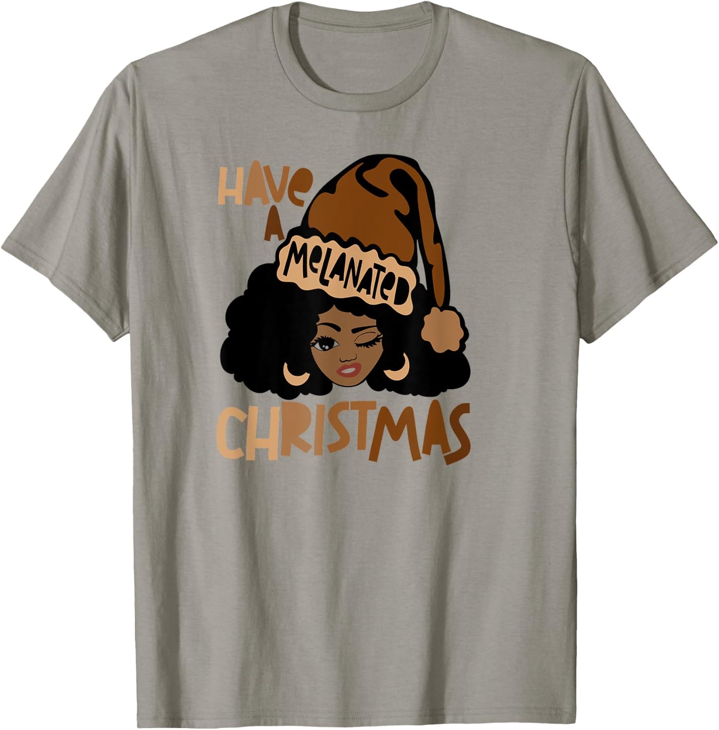 Have A Melanated Christmas Black Mrs. Claus Melanin Santa T-Shirt - T-Shirt | Sand
