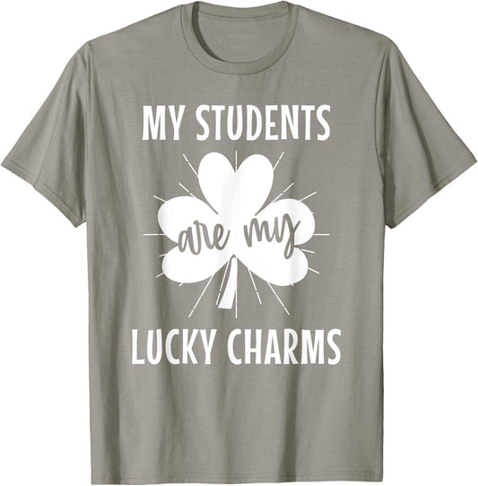 My Students Are My Lucky Charms Teacher St Patricks Day Men Women T-Shirt - T-Shirt | Sand