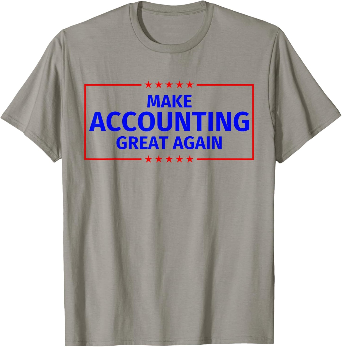 Make Accounting Great Again T-Shirt - T-Shirt | Sand