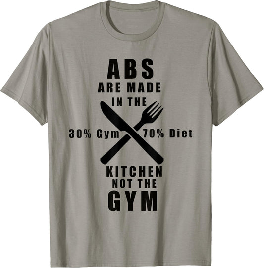 Abs Are Made in the Kitchen Not the Gym T-Shirt - T-Shirt | Sand