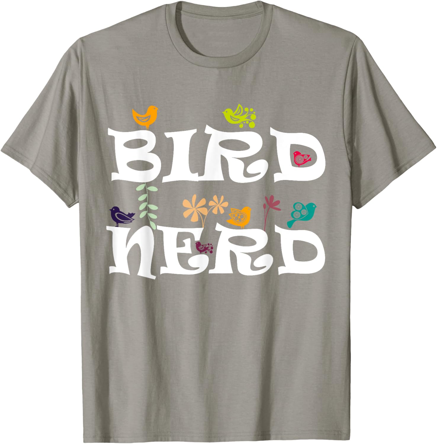 Birds to Watch Bird Nerd Ornithology Science Birds Spicies Birdwatching - -Adults, Grey, Small T-Shirt - T-Shirt | Sand