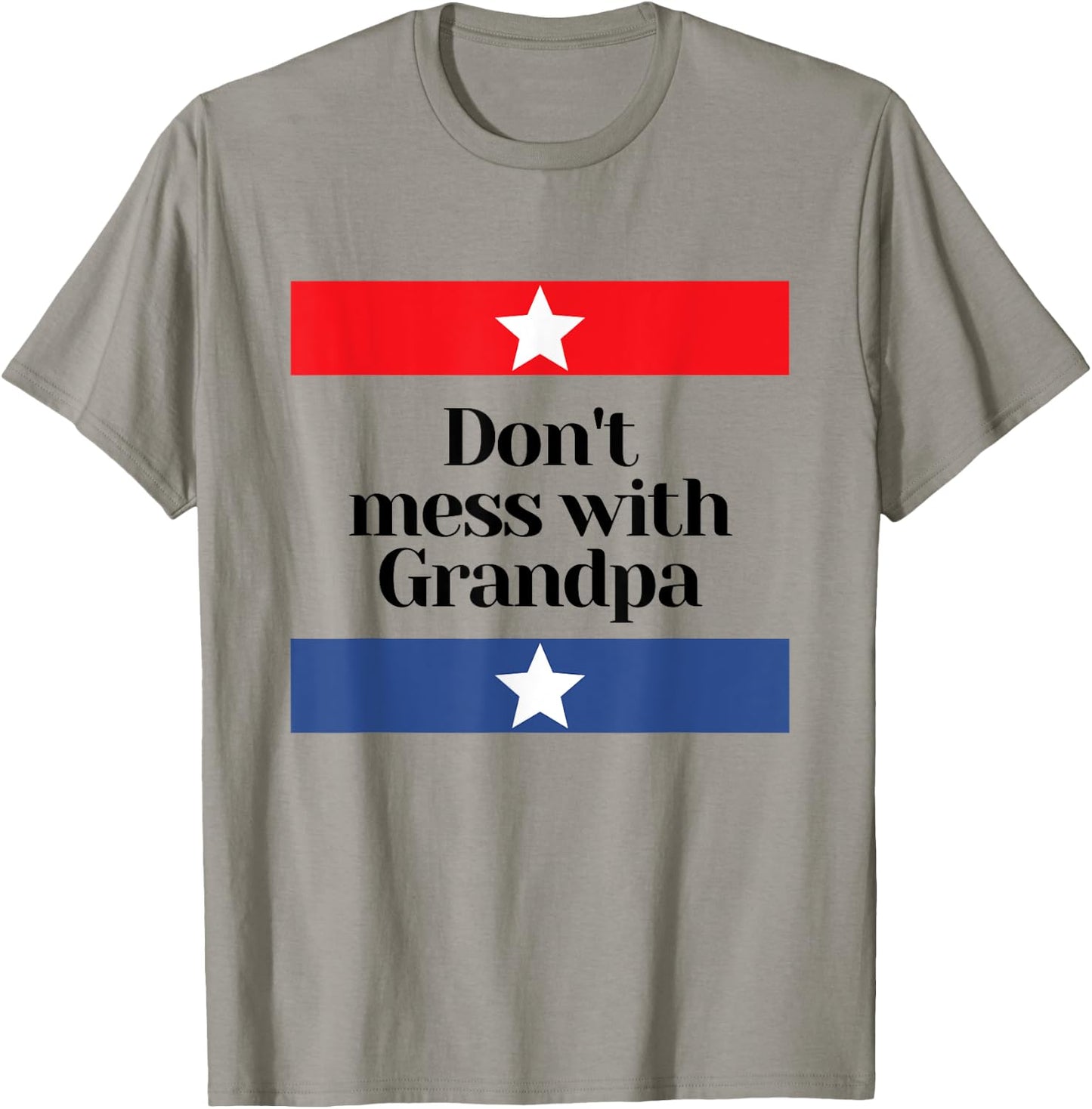 Don't Mess with Grandpa Texas Dad Granddad Grandfather T-Shirt - T-Shirt | Sand