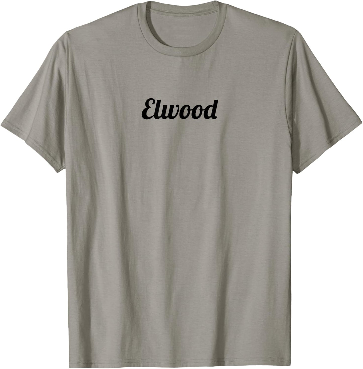 Top That Says the Name ELWOOD | Cute Adults Kids - Graphic T-Shirt - T-Shirt | Sand