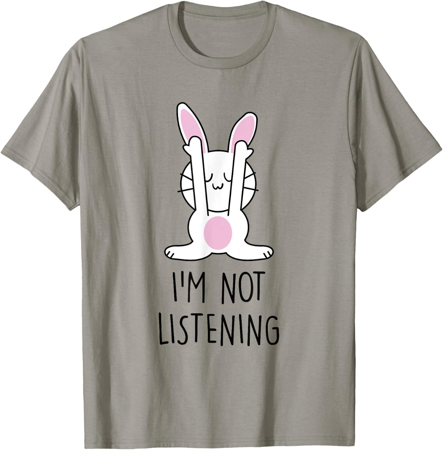 Funny Bunny My Rabbit is not Listening T-Shirt - T-Shirt | Sand