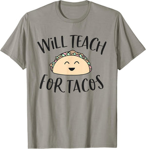Will Teach for Tacos Cute Funny Teacher Cinco De Mayo Gift Men Women Girls Kids T-Shirt - T-Shirt | Sand