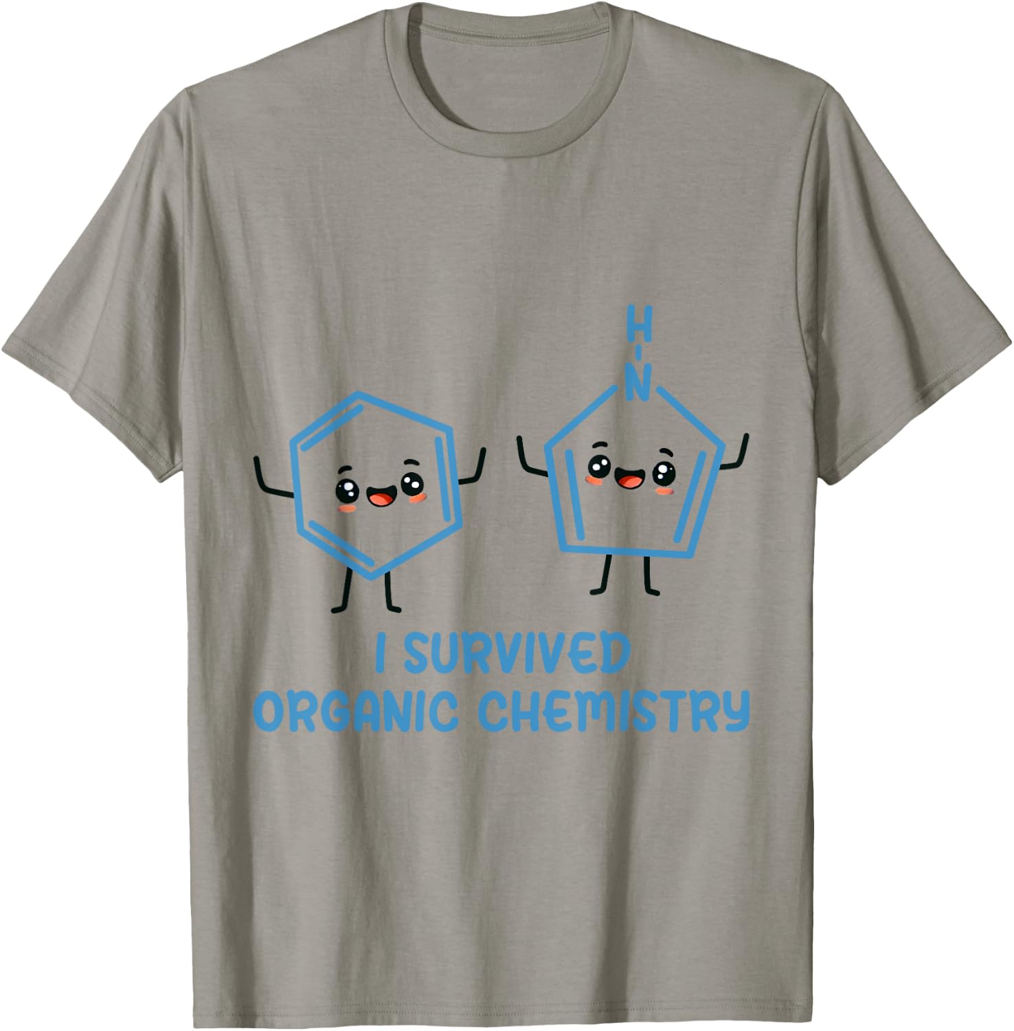 I Survived Organic Chemistry Funny Chemistry Pre-Med Major T-Shirt - T-Shirt | Sand