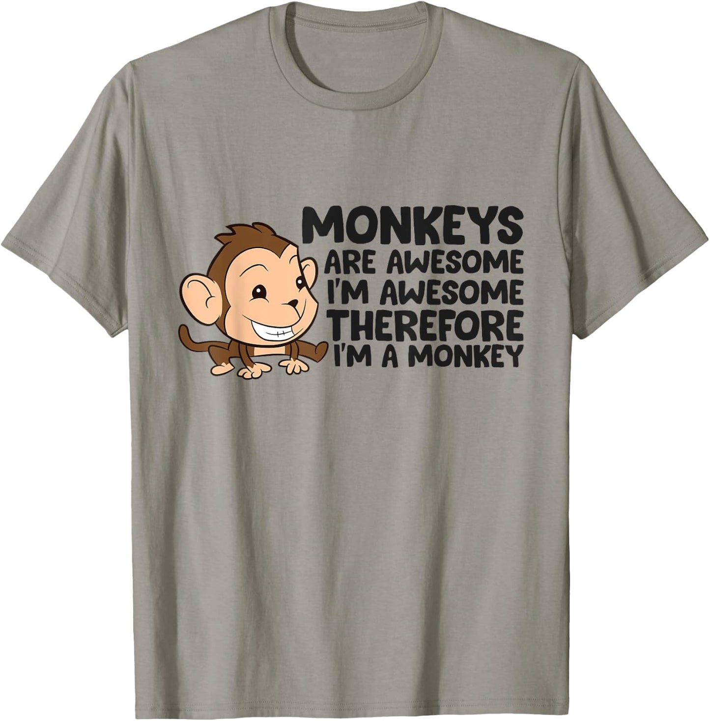 Funny Monkeys Are Awesome I'm A Monkey T-Shirt - T-Shirt | Sand