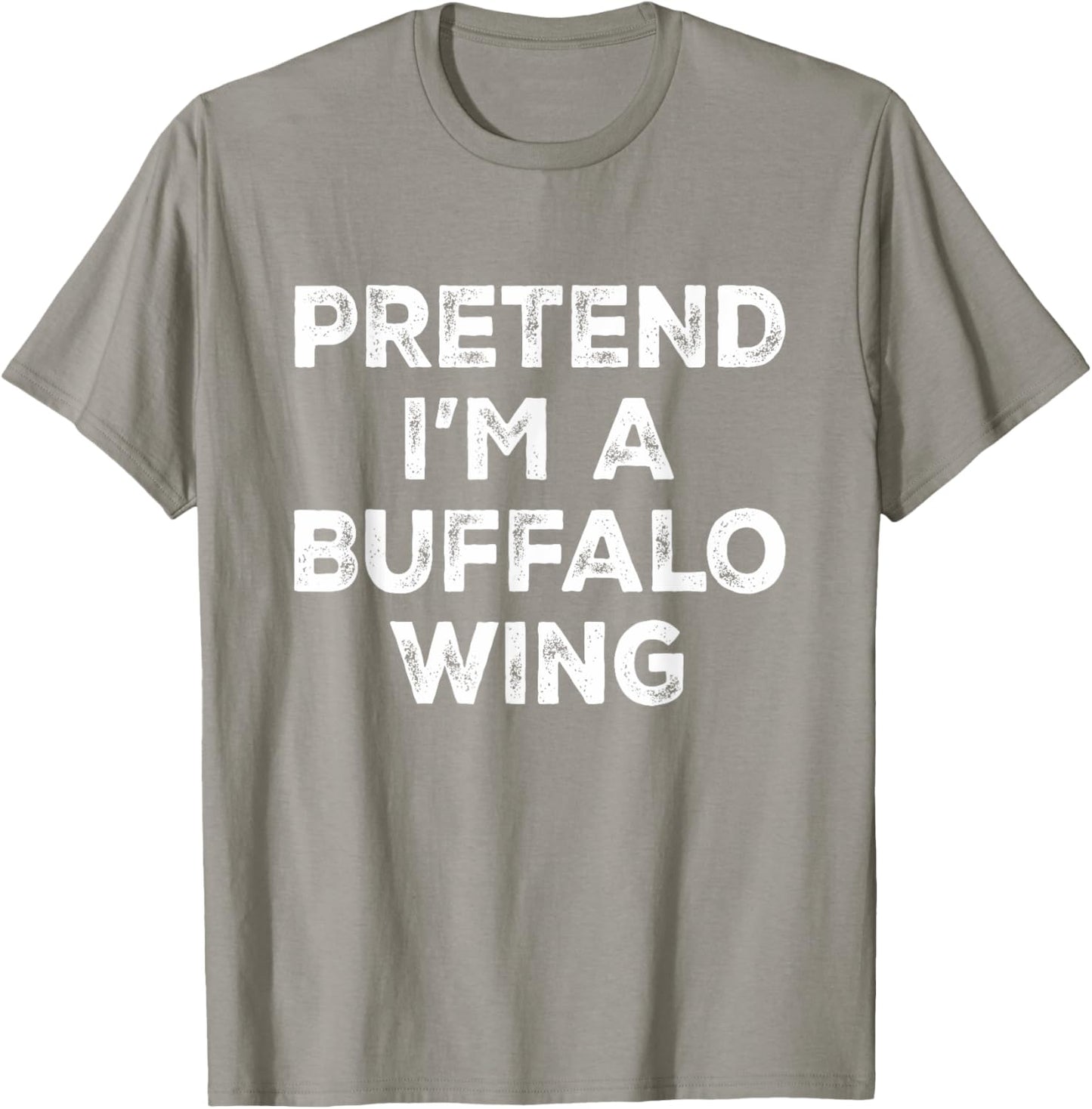 Pretend I'm A Buffalo Wing Lazy Halloween Costume T-Shirt - T-Shirt | Sand