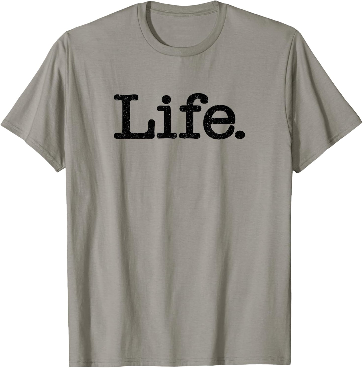 Life the Word Life on a T-Shirt - T-Shirt | Sand