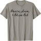 Peace Love Olive Oil Vegan Chef Cook T-Shirt - T-Shirt | Sand