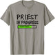 Priest In Progress Please Wait Seminarians Future Priests T-Shirt - T-Shirt | Sand