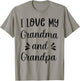 I Love My Grandma And Grandpa Funny Grandparents Graphic T-Shirt - T-Shirt | Sand