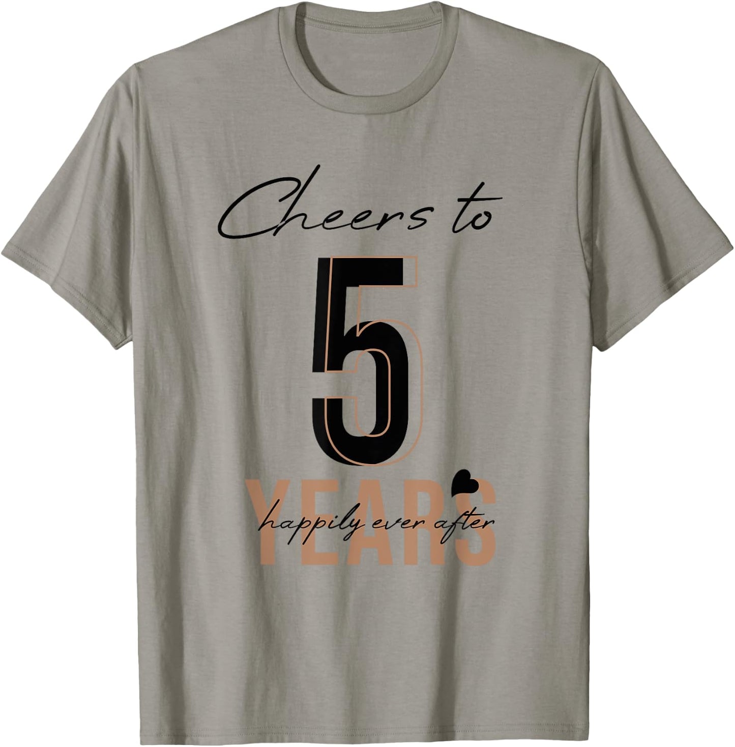 Cheers To 5 Years - 5th Wedding Anniversary T-Shirt - T-Shirt | Sand