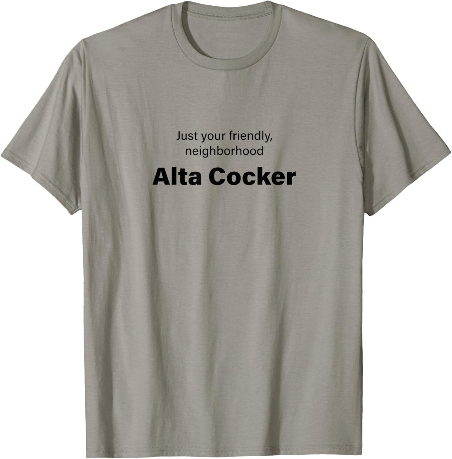 Just your friendly, neighborhood Alta Cocker - Yiddish T-Shirt - T-Shirt | Sand