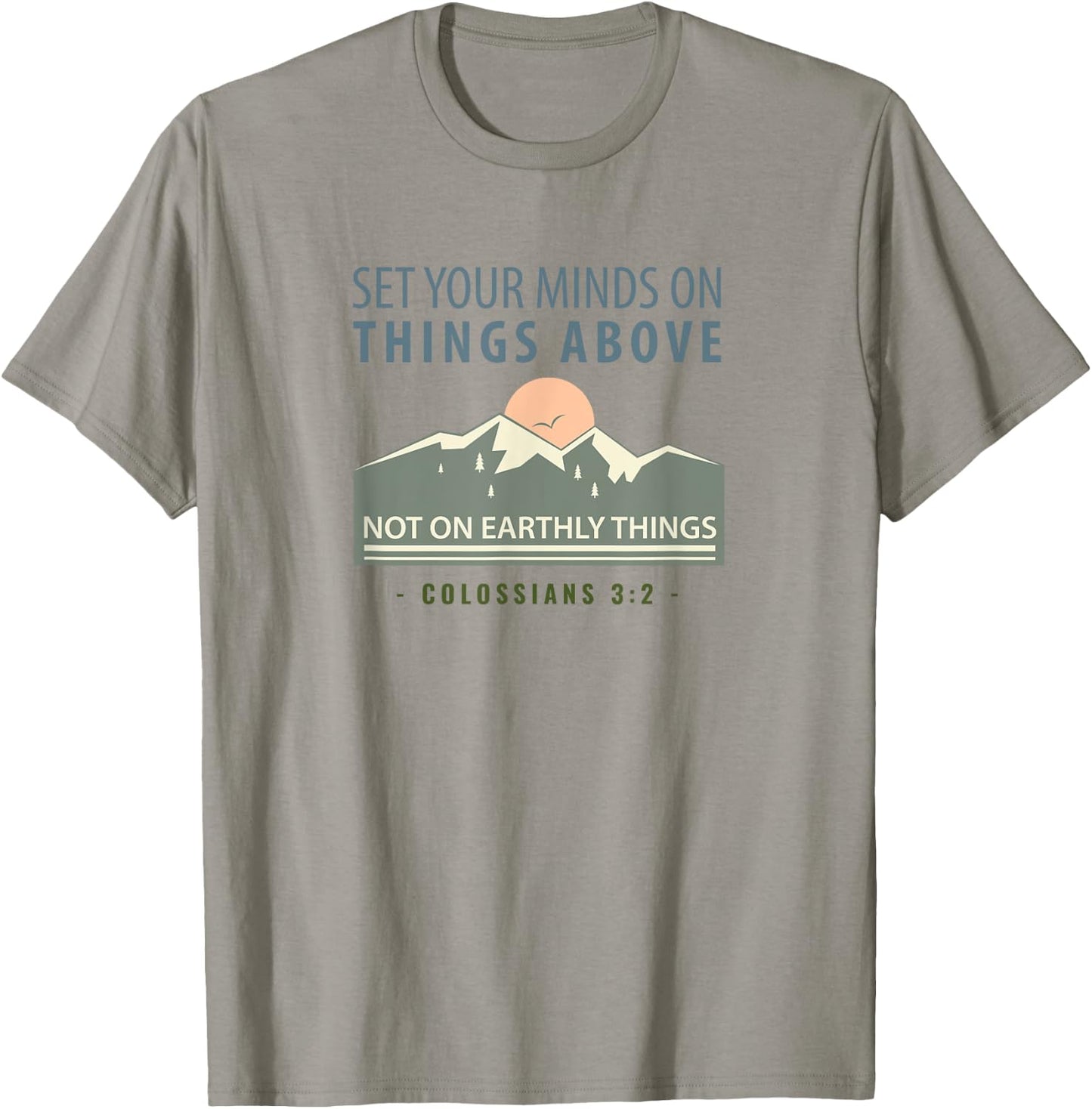 Bible Verse Colossians 3 2 Christian Gift T-Shirt - T-Shirt | Sand