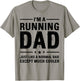 I'm a Running Dad Marathon Runner Jogger Father's Day T-Shirt - T-Shirt | Sand