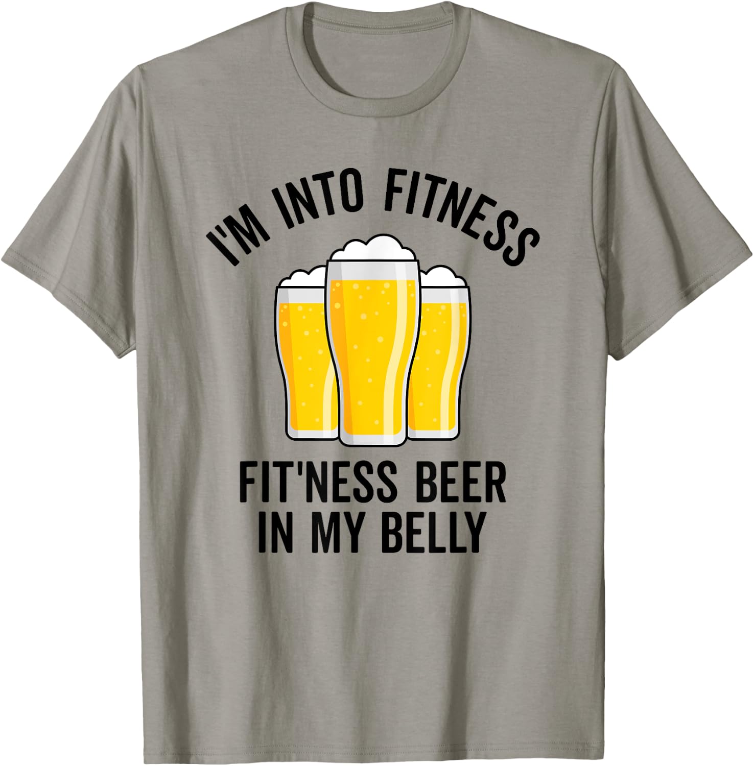 Im Into Fitness Fitting This Beer in My Belly Funny Drinking T-Shirt - T-Shirt | Sand