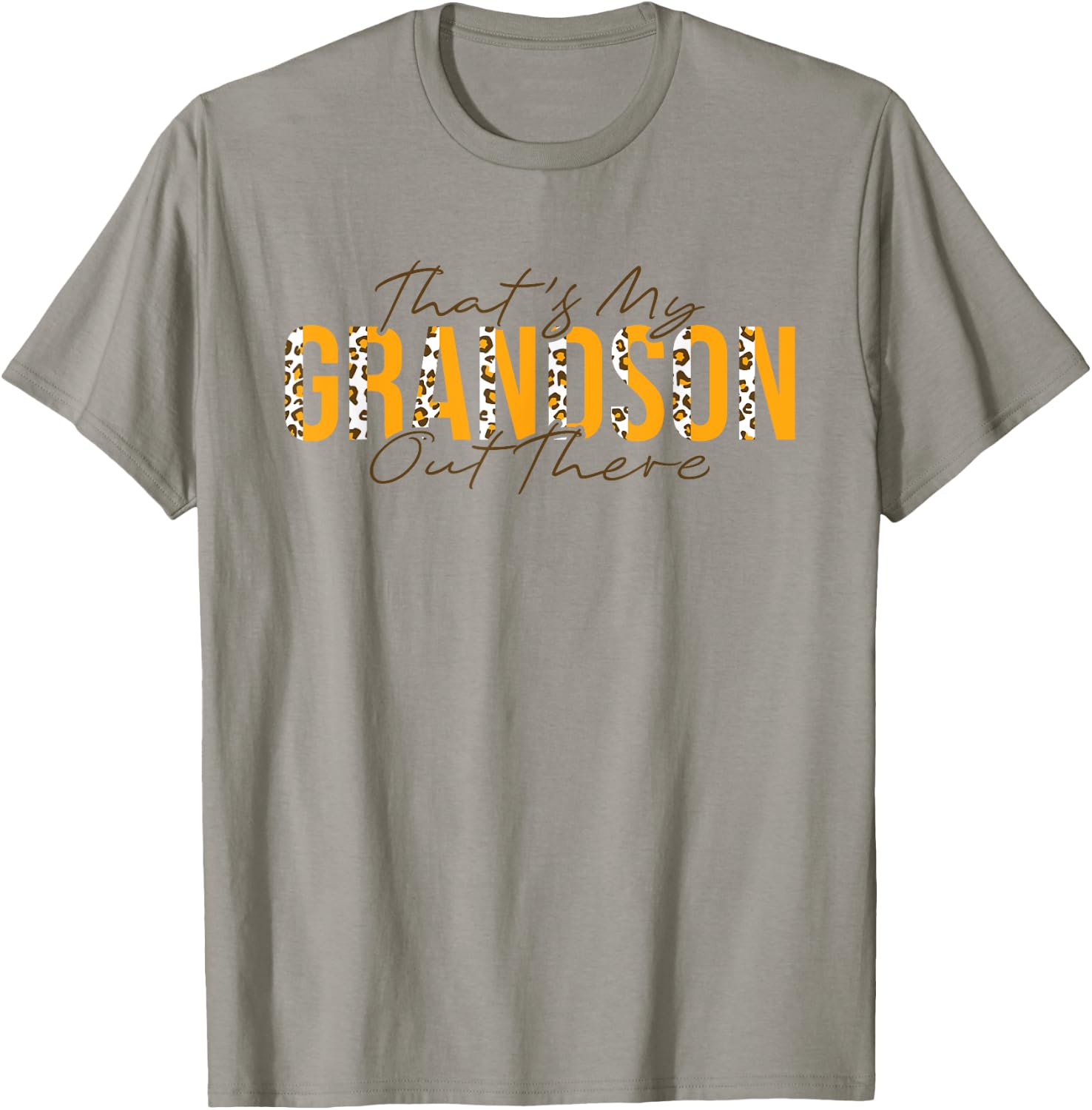 That's My Grandson Out There Football T-Shirt - T-Shirt | Sand