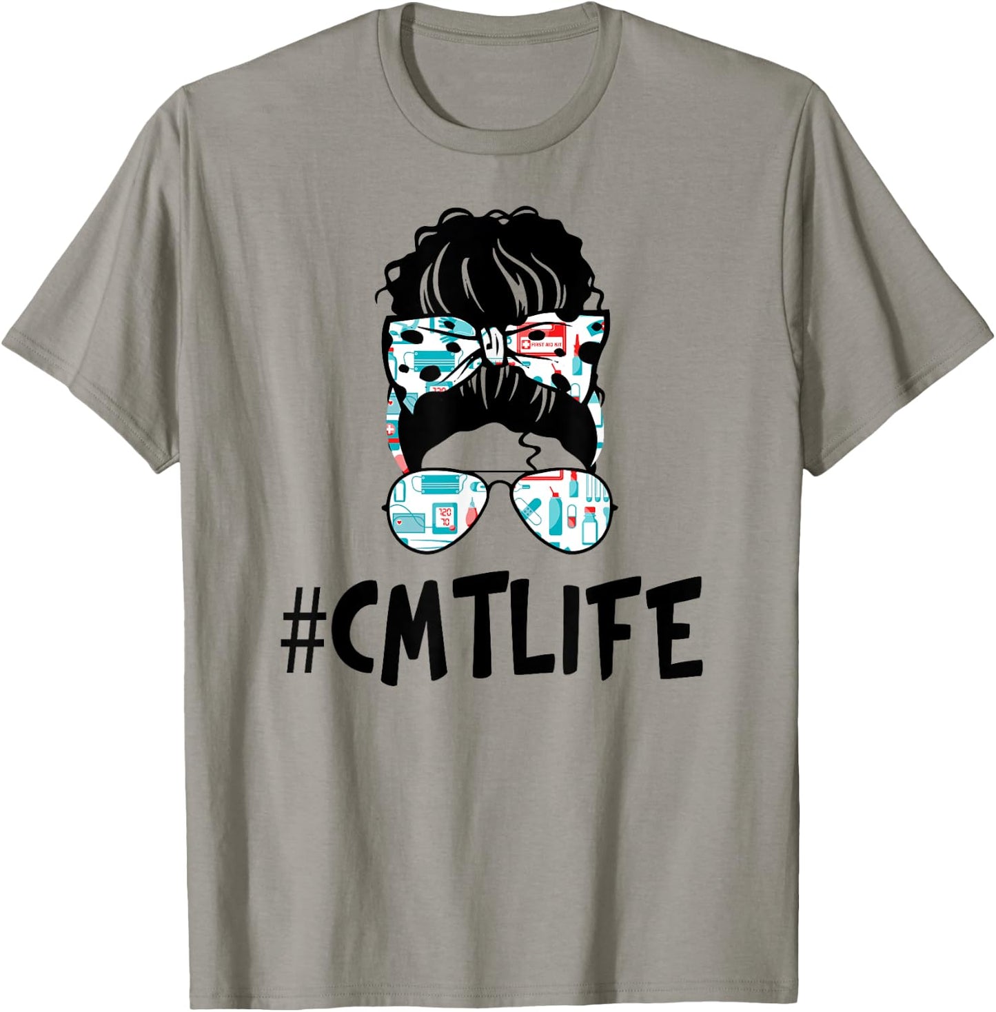 Messy Bun CMT Life Nurse Ideas Funny Women for CMT T-Shirt - T-Shirt | Sand