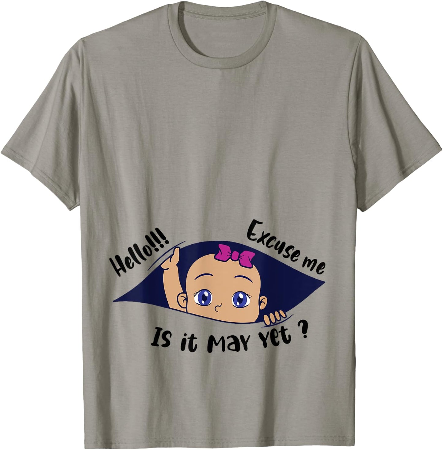 Excuse Me Is It May Yet Pregnancy Girl Announcement T-Shirt - T-Shirt | Sand
