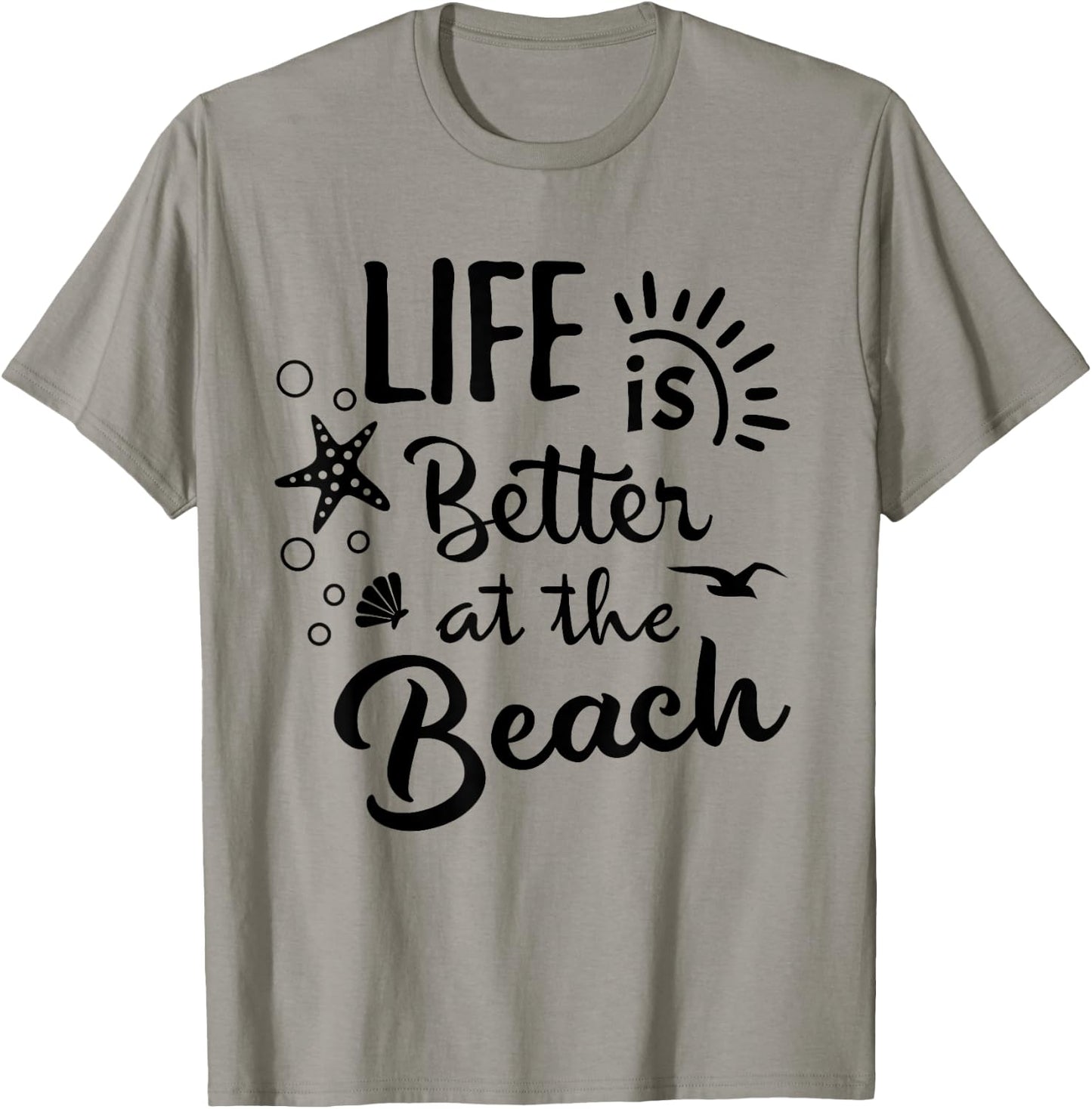 Life Is Better at The Beach - Women Vacation Beach T-Shirt - T-Shirt | Sand