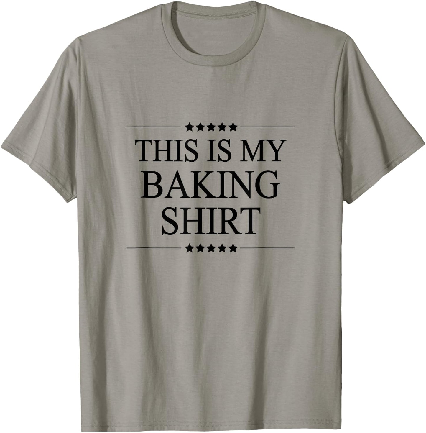 This is My BAKING Shirt Funny Gift Bakery T-Shirt - T-Shirt | Sand