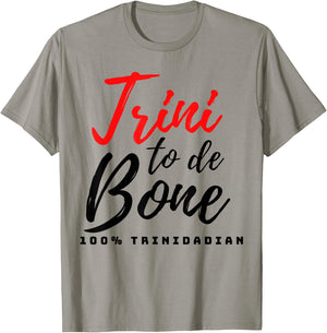 Trini to de bone, Patriotic Trinidad and Tobago T-Shirt - T-Shirt | Sand