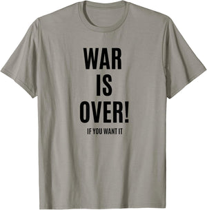 WAR is Over IF You Want IT T-Shirt - T-Shirt | Sand