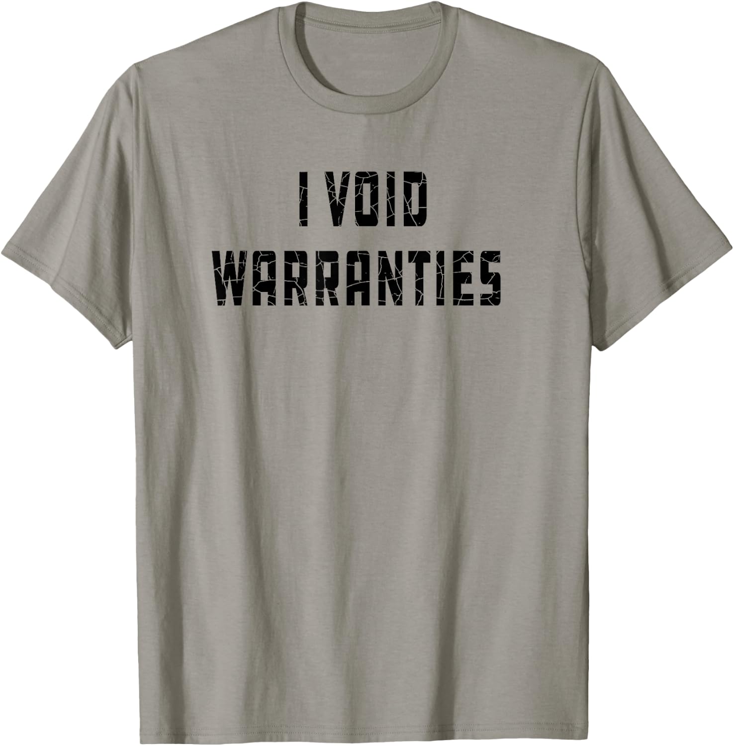 I Void Warranties Joke Mechanic Engineer Garage Funny T-Shirt - T-Shirt | Sand