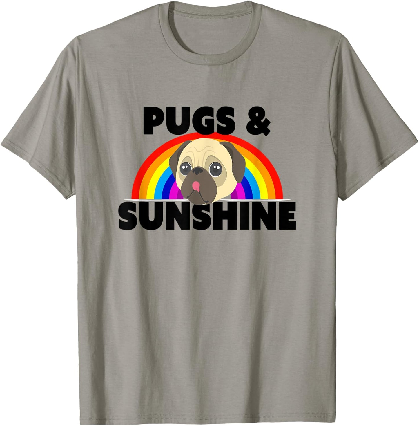 Funny Pugs And Sunshine Pug Lover Gift T-Shirt - T-Shirt | Sand