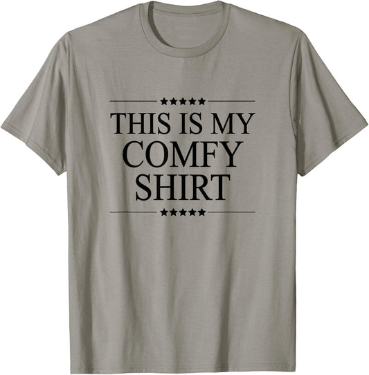 This is My Comfort Shirt Funny and Cute Graphic T-Shirt - T-Shirt | Sand