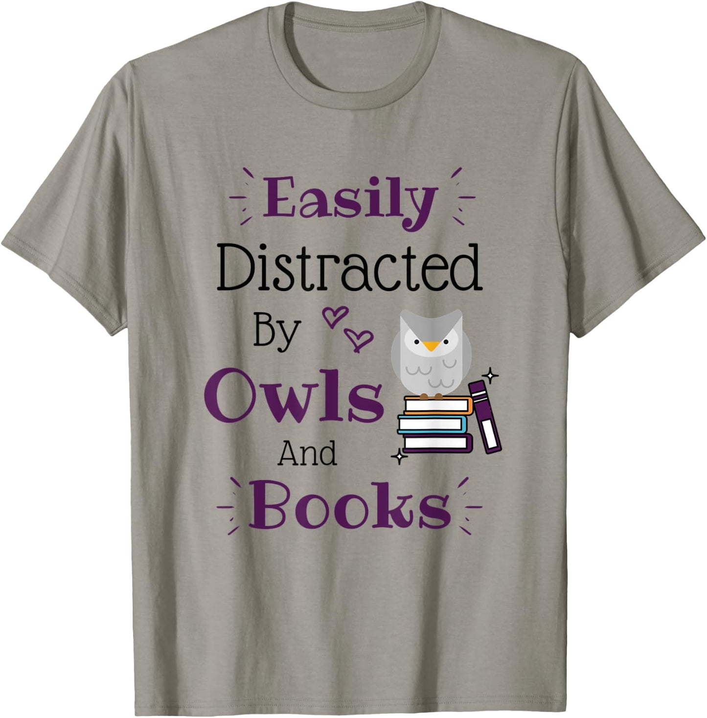 Easily Distracted by Owls and Books Owl Lover Reading Lover T-Shirt - T-Shirt | Sand