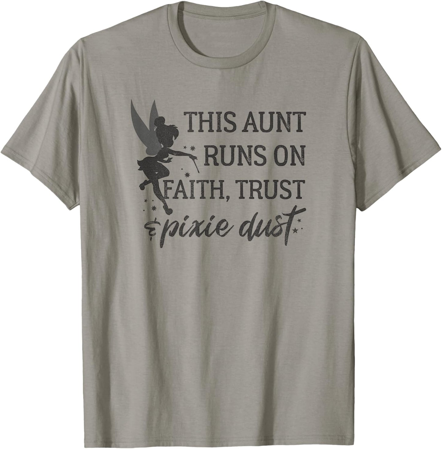 Disney Peter Pan Tinker Bell Aunt Trust And Pixie Dust T-Shirt - T-Shirt | Sand
