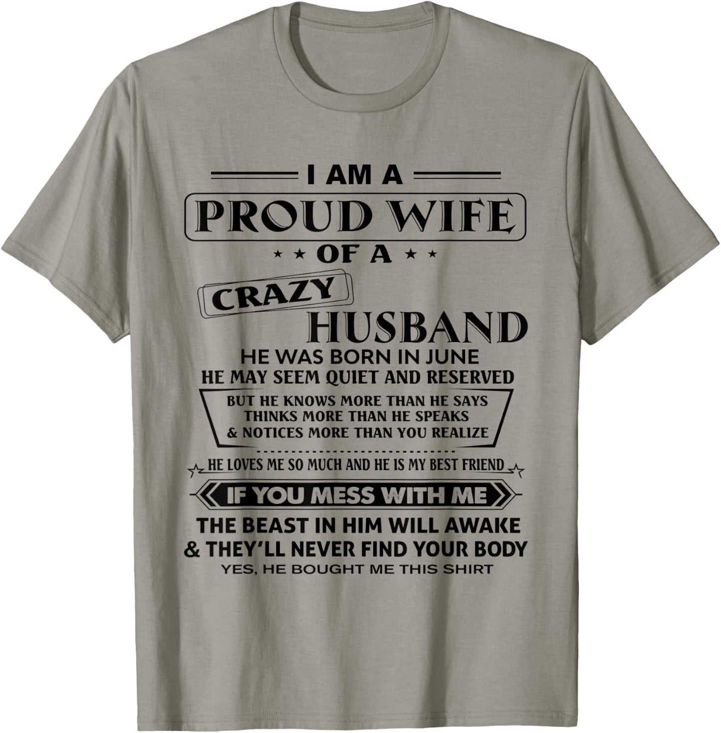 Im A Proud Wife Of A Crazy Husband He Was Born In June T-Shirt - T-Shirt | Sand