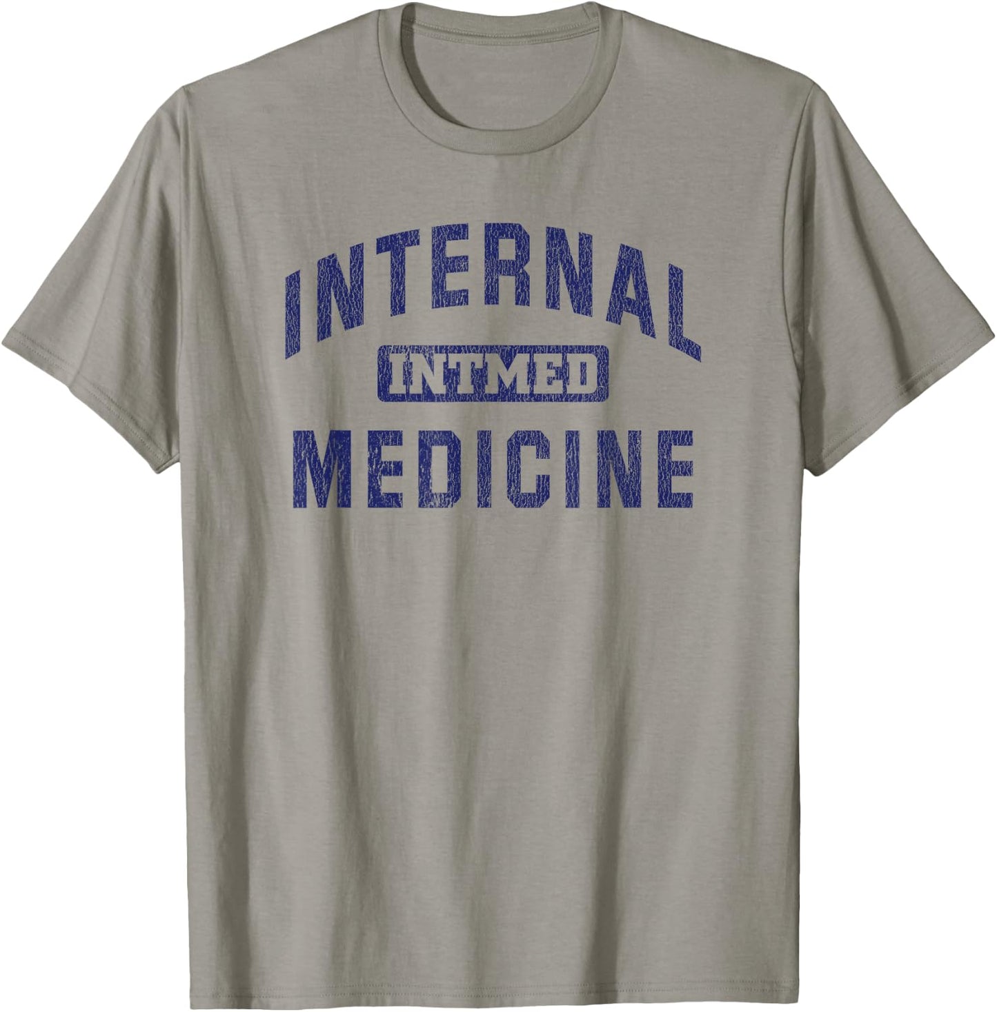 Internal Medicine Resident Internist Gift T-Shirt - T-Shirt | Sand