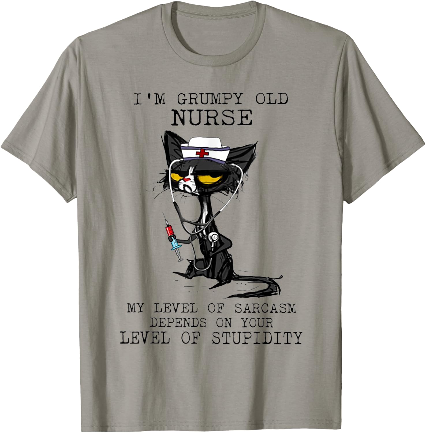 I'm Grumpy Old Nurse My Level Of Sarcasm Cat Nurse Women T-Shirt - T-Shirt | Sand