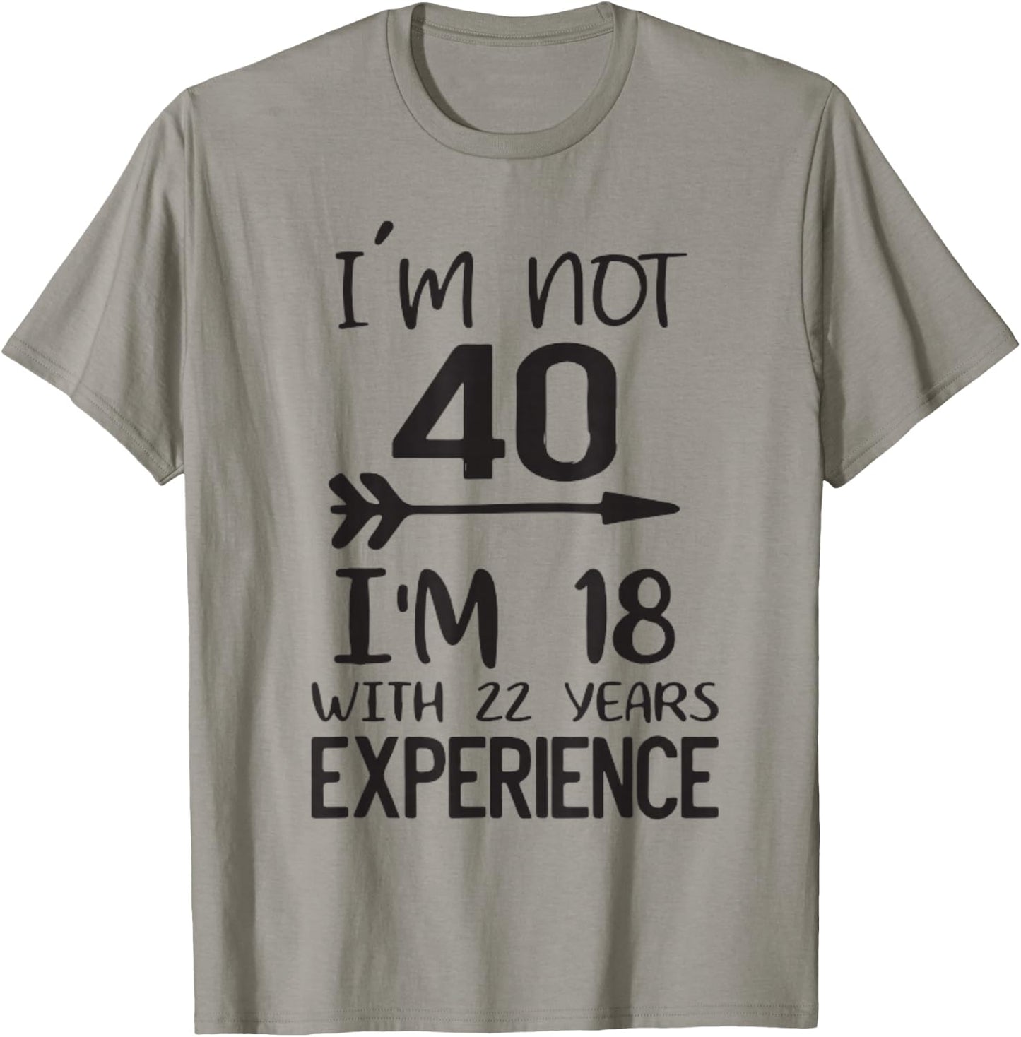 Retro Vintage 40 Years Old Joke 18 With Experience Humor T-Shirt - T-Shirt | Sand