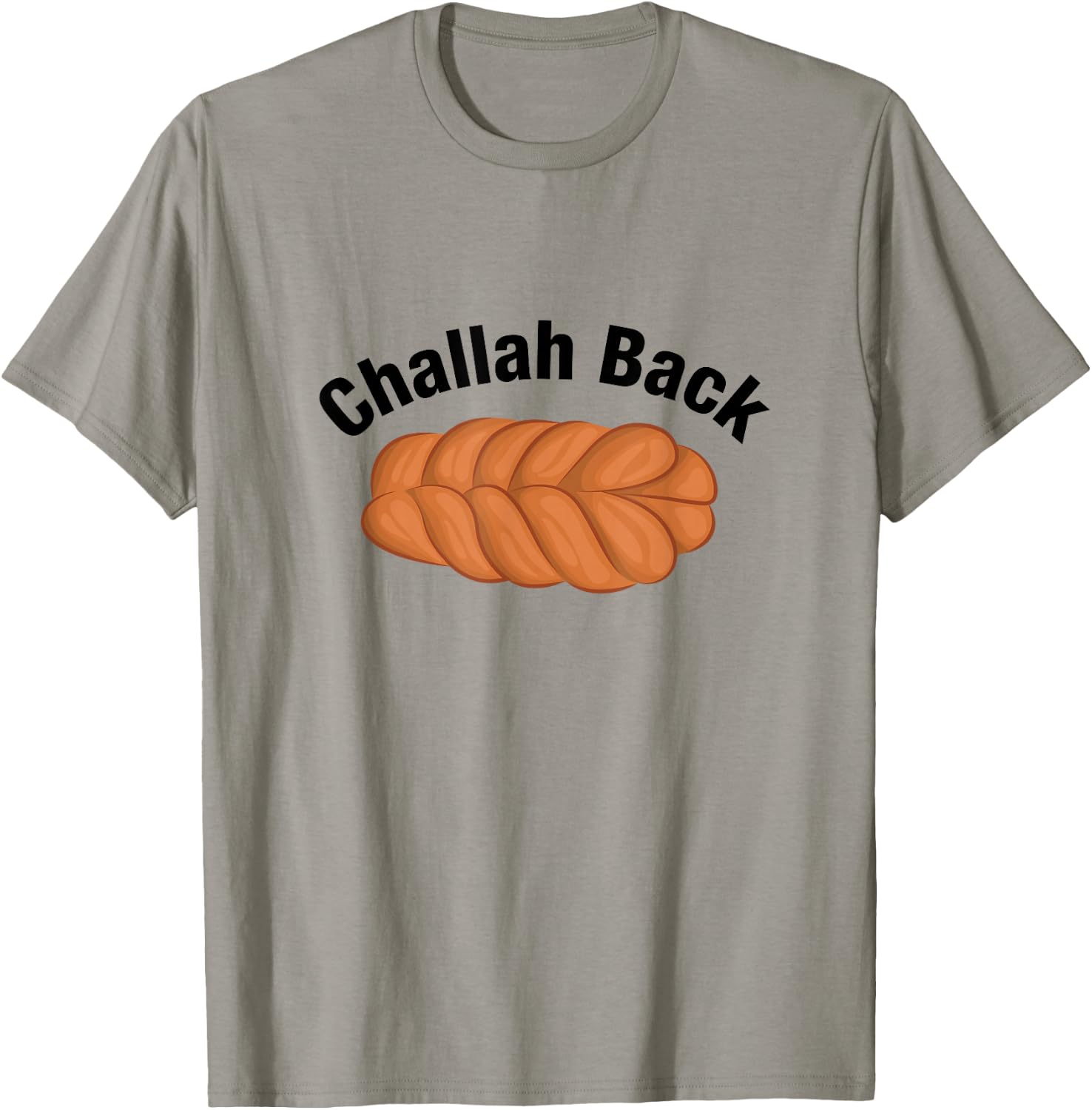 In Da Clerb We All Fam Challah Back Holla Back Funny Jewish Design T-Shirt - T-Shirt | Sand