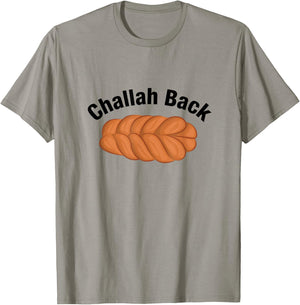 In Da Clerb We All Fam Challah Back Holla Back Funny Jewish Design T-Shirt - T-Shirt | Sand