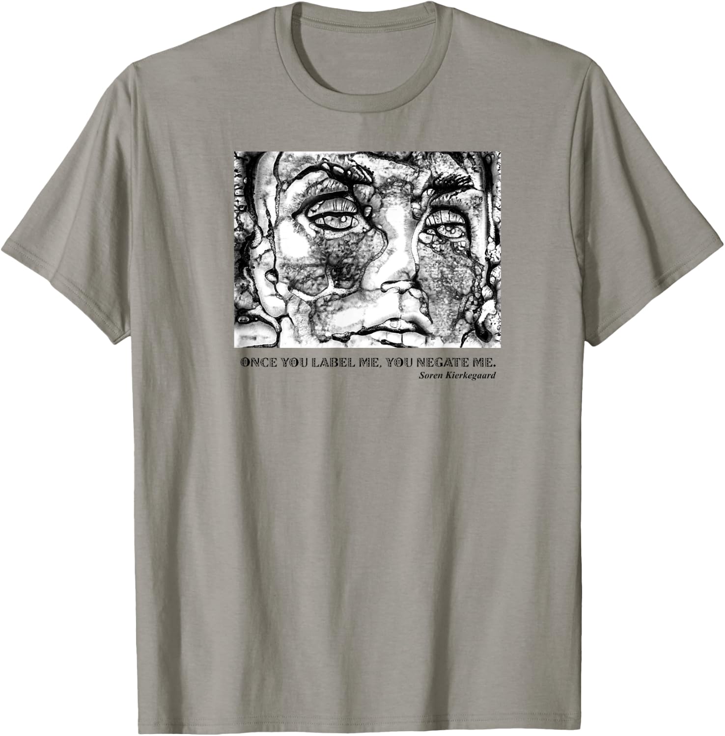 Kierkegaard existentialist Philosophy Once you label me T-Shirt - T-Shirt | Sand