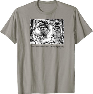 Kierkegaard existentialist Philosophy Once you label me T-Shirt - T-Shirt | Sand