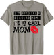 I'm Not Like A Regular Mom Vintage Mothers Day T-Shirt - T-Shirt | Sand