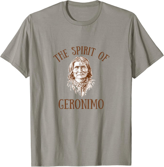Geronimo The Spirit of Geronimo Indian Native American T-Shirt - T-Shirt | Sand