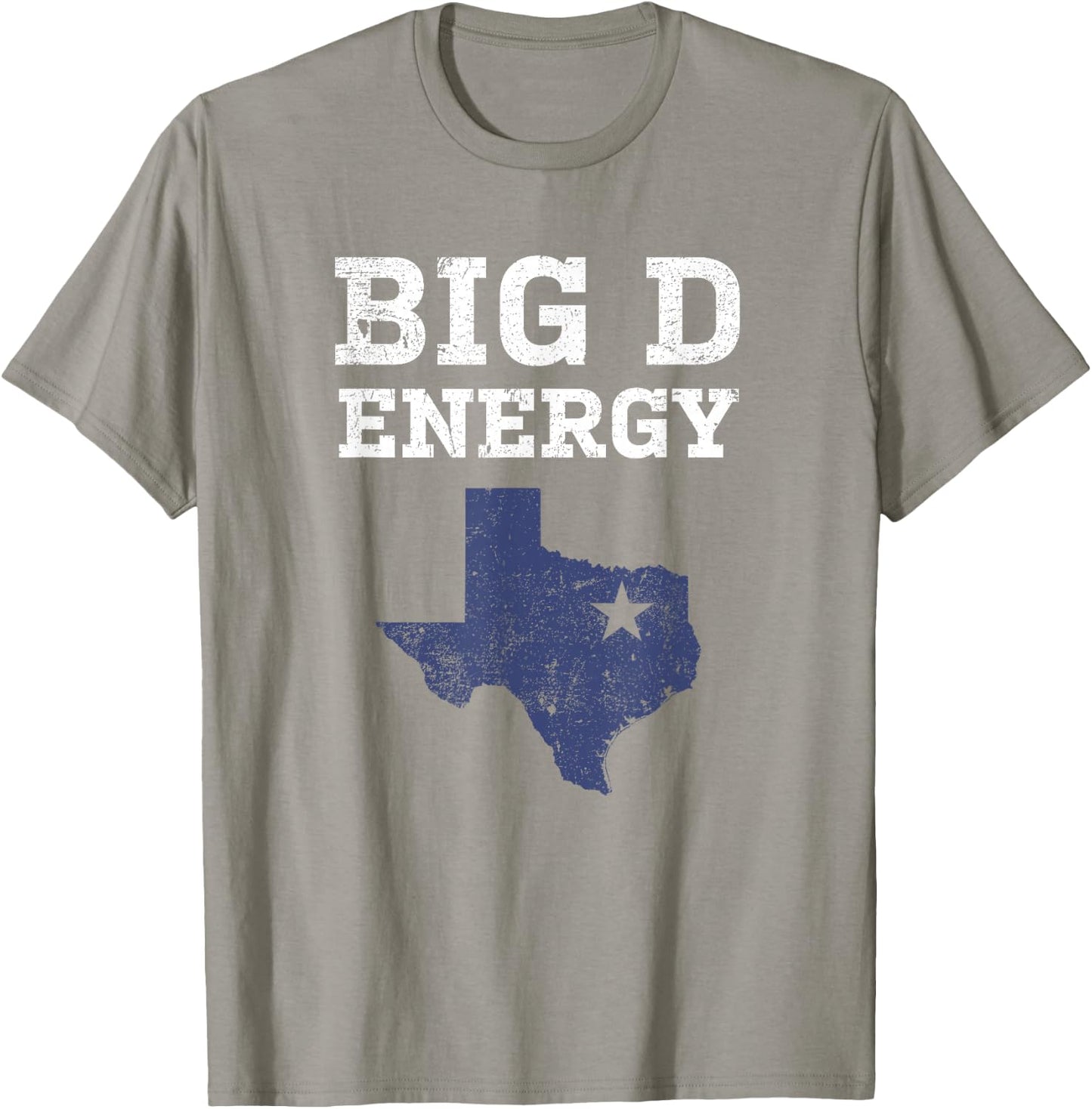 Funny Dallas Big D Energy Texas Gift T-Shirt - T-Shirt | Sand